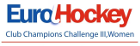Hockey sobre césped - EuroHockey Club Challenge III Femenino - 2023 - Inicio